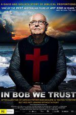 Watch In Bob We Trust 123movies