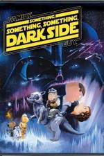 Family Guy Something Something Something Dark Side