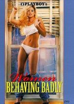 Watch Playboy: Women Behaving Badly 123movies