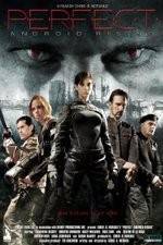 Watch Perfect: Android Rising 123movies