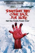 Watch Sometimes They Come Back for More 123movies