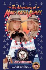Watch The Adventures of Mary-Kate & Ashley: The Case of the United States Navy Adventure 123movies