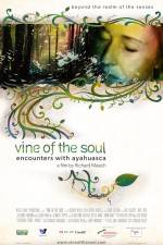 Vine of the Soul Encounters with Ayahuasca