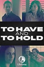 To Have and to Hold