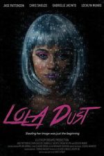Watch Lola Dust 123movies