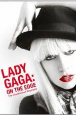 Lady Gaga On The Edge