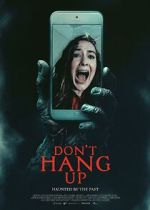 Watch Don\'t Hang Up 123movies