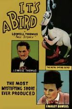 Watch It\'s a Bird 123movies