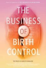 Watch The Business of Birth Control 123movies