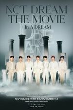 Watch NCT DREAM THE MOVIE : In A DREAM 123movies
