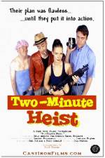 Two-Minute Heist