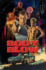 Watch Body Blow 123movies