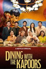 Watch Dining with the Kapoors 123movies