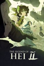 Watch The Legend of Hei 2 123movies