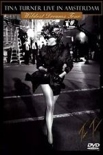 Watch Tina Turner: Live In Amsterdam - Wildest Dreams Tour 123movies