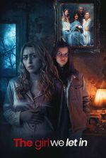 Watch The Girl We Let In 123movies