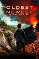 Watch Oldest and Newest Places on Earth 123movies