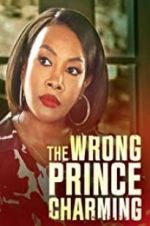 Watch The Wrong Prince Charming 123movies