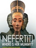 Nefertiti: Where is Her Mummy?