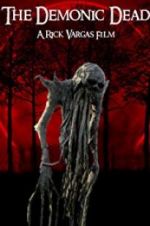 Watch The Demonic Dead 123movies