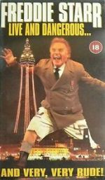 Watch Freddie Starr Live and Dangerous ....and very, very, rude 123movies