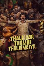 Watch Thalaivar Thambi Thalaimaiyil 123movies