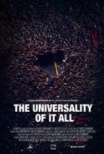 Watch The Universality of It All 123movies