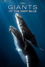 Watch Giants of the Deep Blue 123movies