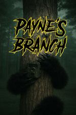 Watch Payne\'s Branch 123movies