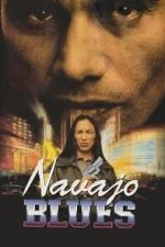 Watch Navajo Blues 123movies