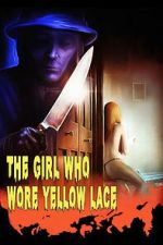 Watch The Girl Who Wore Yellow Lace 123movies