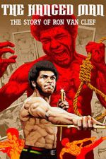 Watch The Hanged Man: The Story of Ron Van Clief 123movies