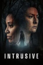 Watch Intrusive 123movies