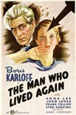 Watch The Man Who Lived Again 123movies