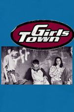 Watch Girls Town 123movies