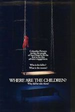 Where Are the Children?