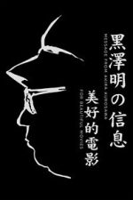 Watch A Message from Akira Kurosawa: For Beautiful Movies 123movies