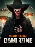 Scary Tales: Dead Zone