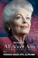 Watch All About Ann: Governor Richards of the Lone Star State 123movies