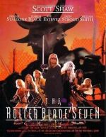Watch The Roller Blade Seven 123movies