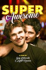 Watch Super Awesome! 123movies