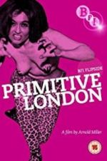 Primitive London