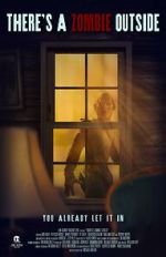 Watch There\'s a Zombie Outside 123movies