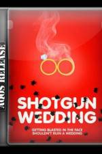 Shotgun Wedding