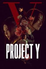 Watch Project Y 123movies