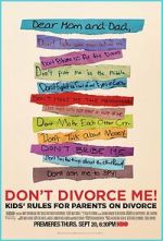 Watch Don\'t Divorce Me! Kids\' Rules for Parents on Divorce 123movies