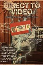 Watch Direct to Video: Straight to Video Horror of the 90s 123movies
