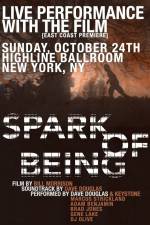 Watch Spark of Being 123movies