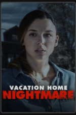 Vacation Home Nightmare