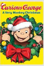 Curious George A Very Monkey Christmas